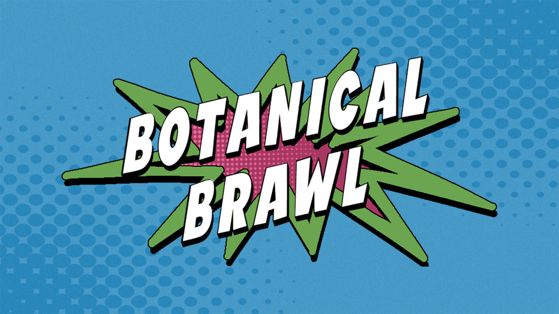 Botanical Brawl